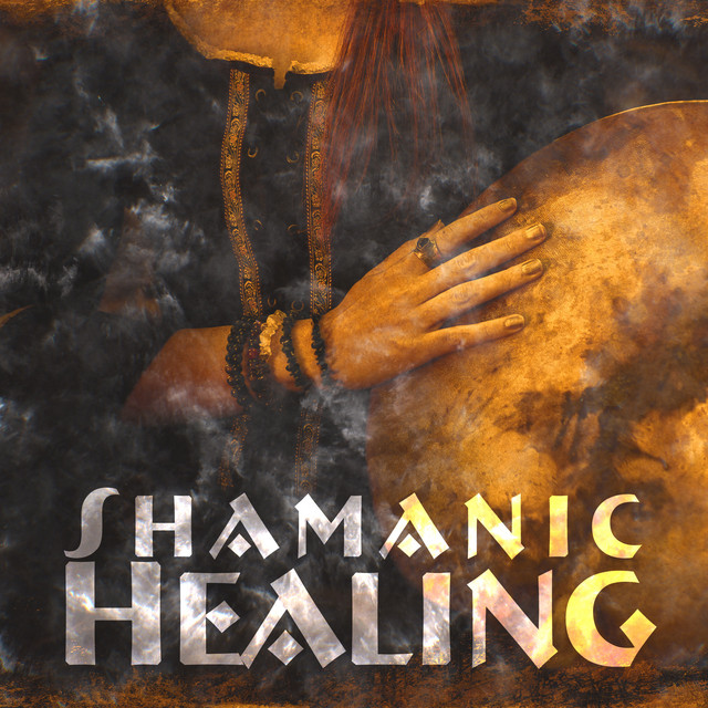 Shamanic Healing: Drumming and Flute Music for Meditation, Reiki and Breathwork cover art