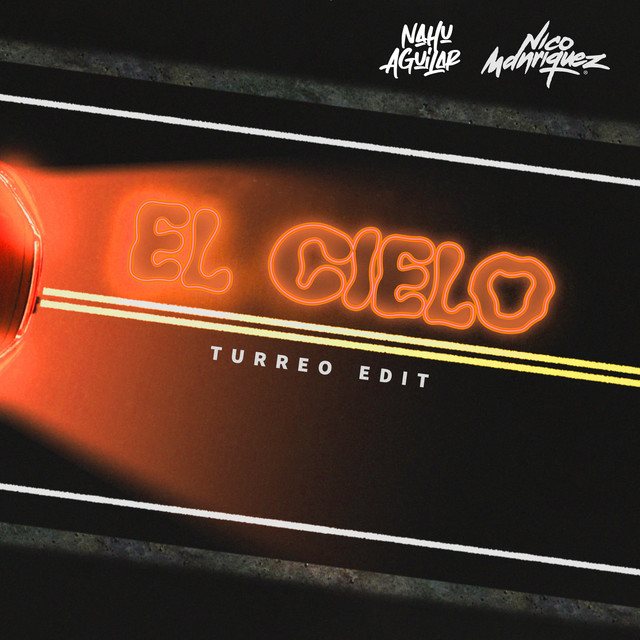 El Cielo (Turreo Edit)