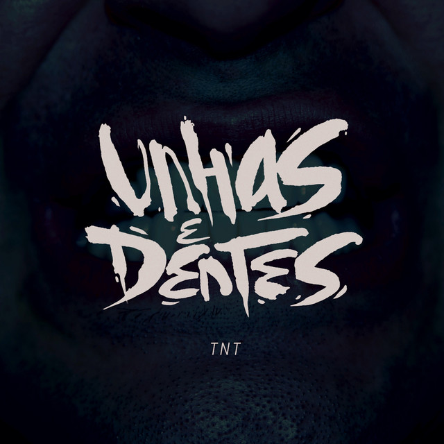 Unhas & Dentes cover art