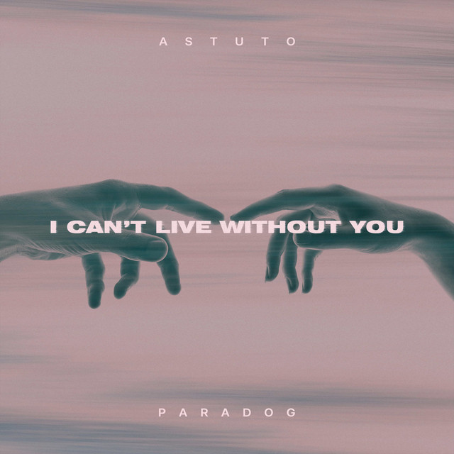 I Can't Live Without You