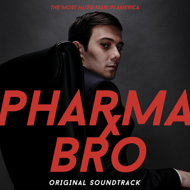 Pharma Bro (Original Motion Picture Soundtrack) cover art