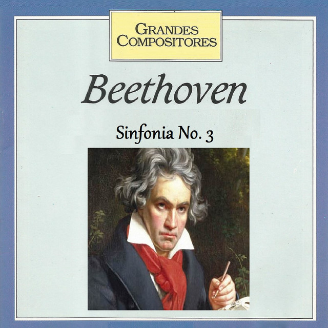 Grandes Compositores - Beethoven - Sinfonia No. 3 cover art