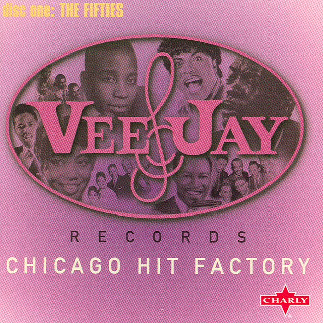 Vee Jay The Chicago Black Music　ヴィージェイCD Vee-jay Years - Chicago Hit Factory - Compilation by Various