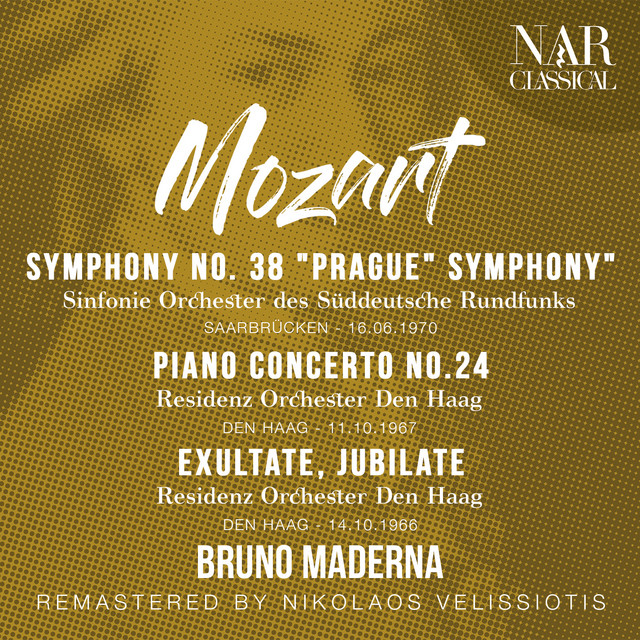 MOZART: SYMPHONY No. 38 "Prague" Symphony", PIANO CONCERTO No. 24, EXULTATE, JUBILATE cover art