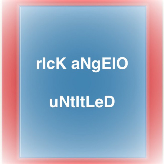 2018 Untitled - Single by Rick Angelo | Spotify