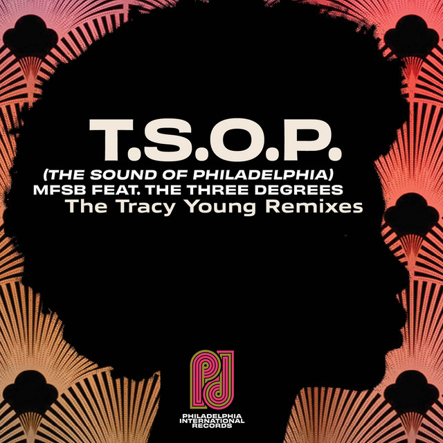 T.S.O.P. (The Sound of Philadelphia) (feat. The Three Degrees