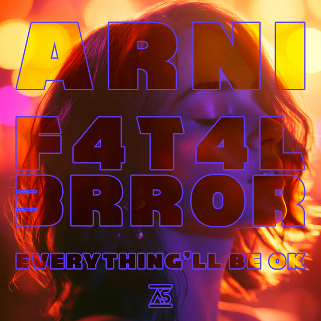 Обкладинка F4T4L3RR0R — Everything'll Be OK