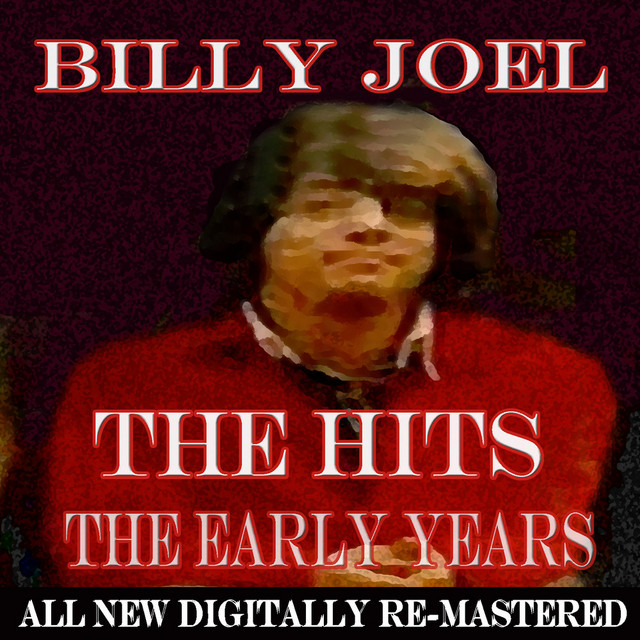 Billy Joel - The Hits - The Early Years ‑「コンピレーション」by