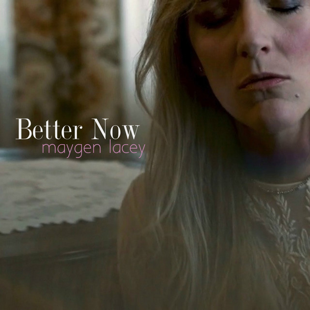 Better Now