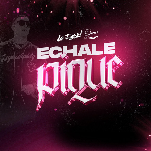Echale Pique - AfterMix