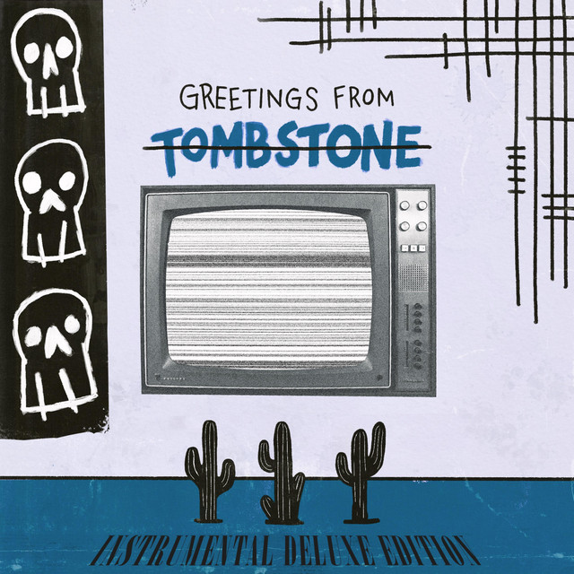 Greetings From Tombstone (Instrumental Deluxe Edition) cover art