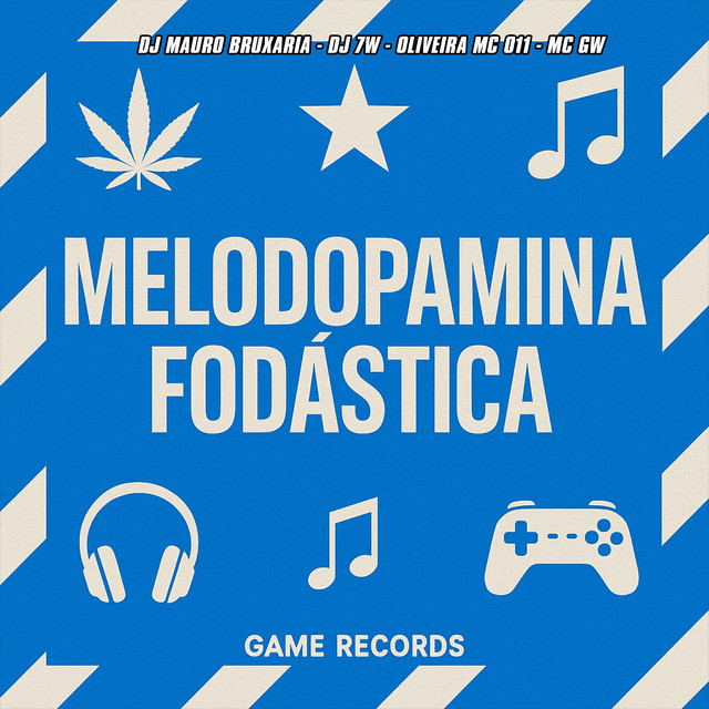 Melodopamina Fodástica