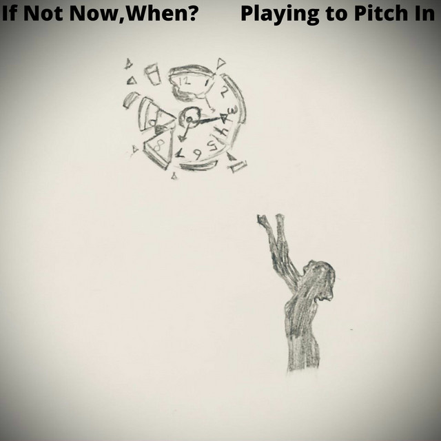 If Not Now, When?