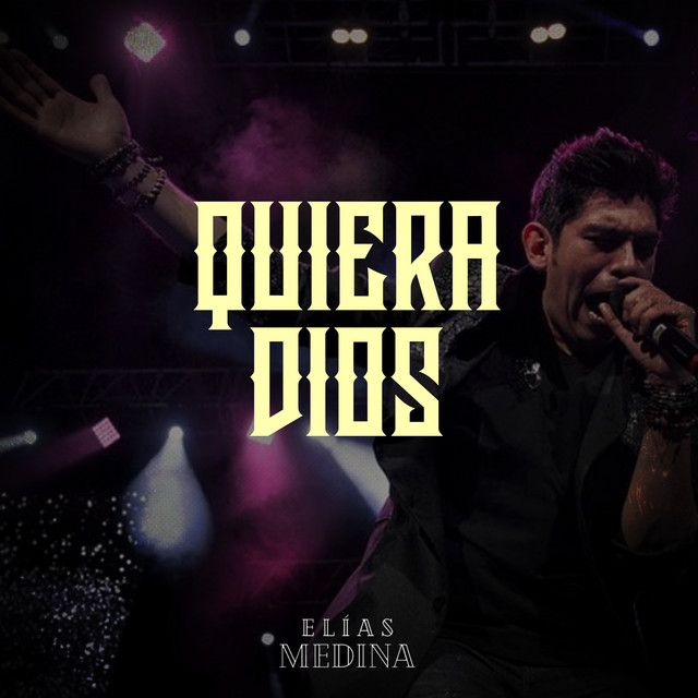 Quiera Dios