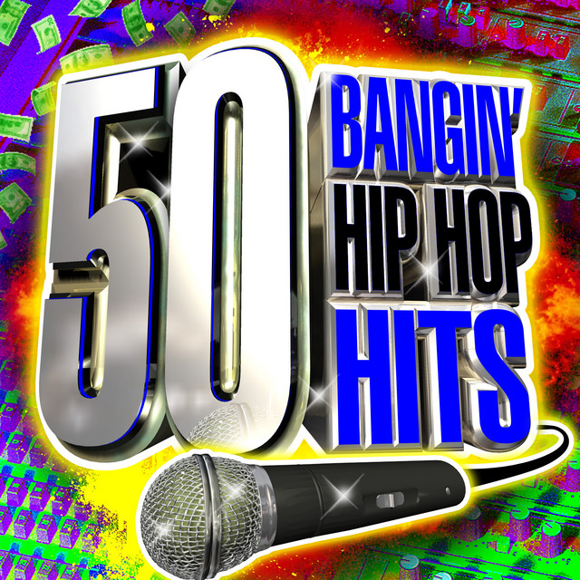 50 Top Bangin' Hip Hop Hits cover art