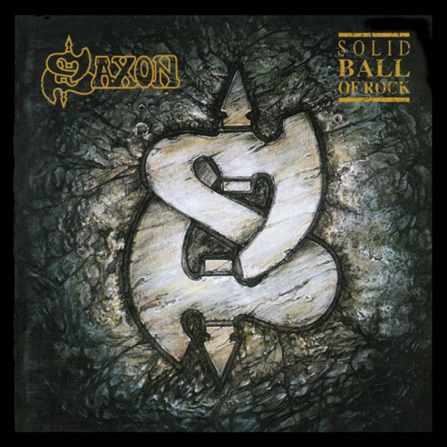 Solid Ball Of Rock - Album by Saxon | Spotify