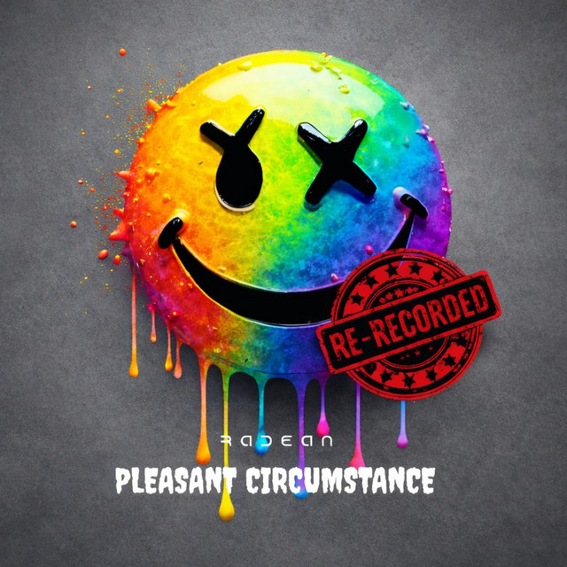 RADEAN – Pleasant Circumstance - Re-Recorded