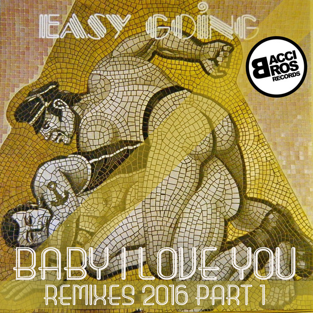 Baby I Love You - Remixes 2016 Part 1 cover