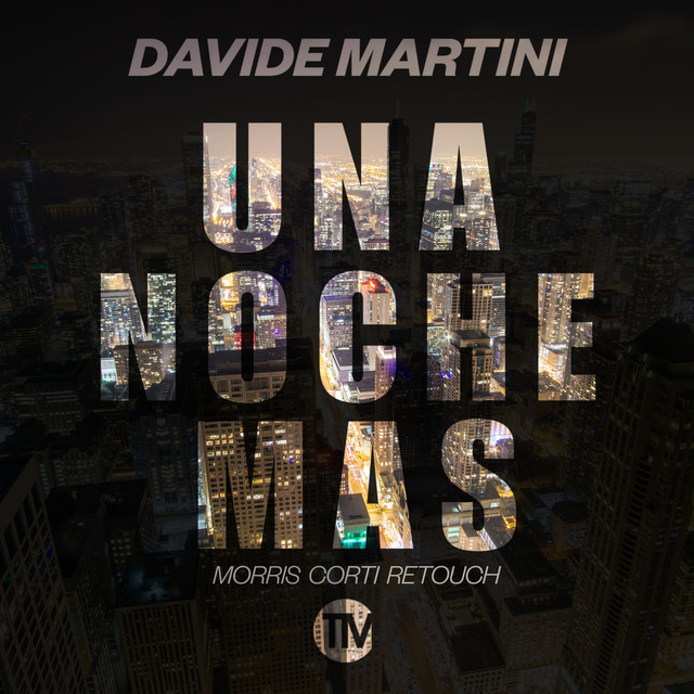Una Noche Mas (Morris Corti ReTouch)
