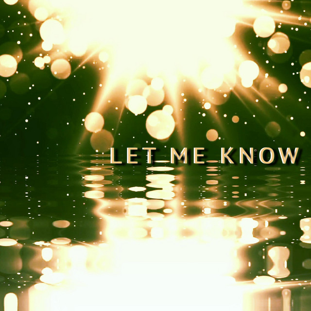 Let Me Know cover