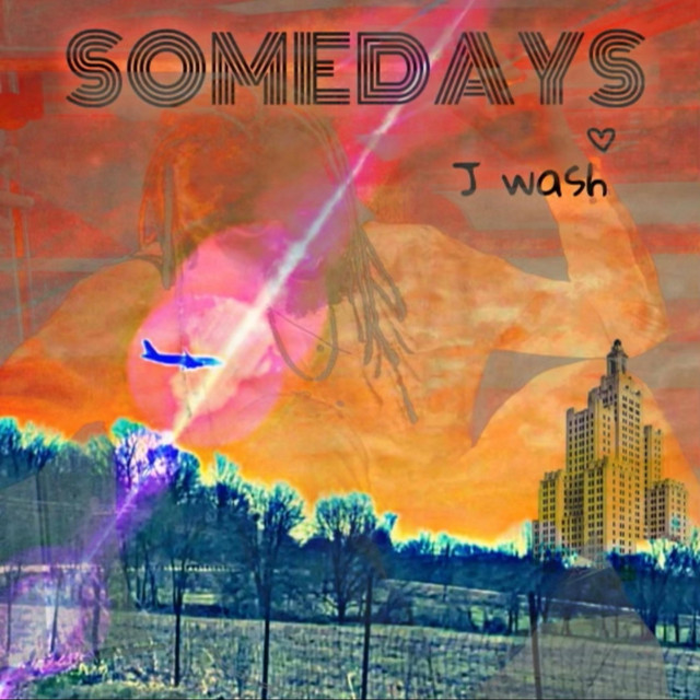 Somedays - Single by J Wash | Spotify