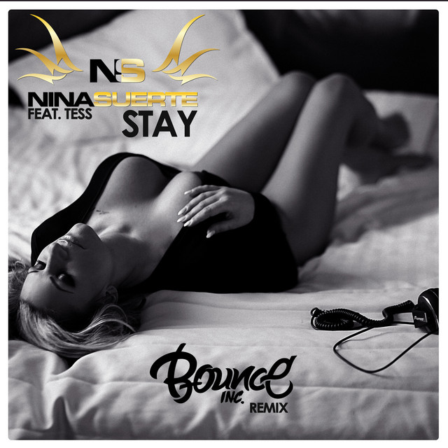 Stay (feat. Tess) - Bounce Inc. Remix Edit
