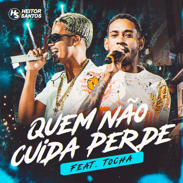 Quem Não Cuida Perde (Ao Vivo)