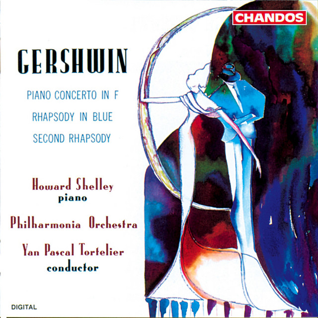 Gershwin: Piano Concerto in F Major, Rhapsody in Blue & Second Rhapsody