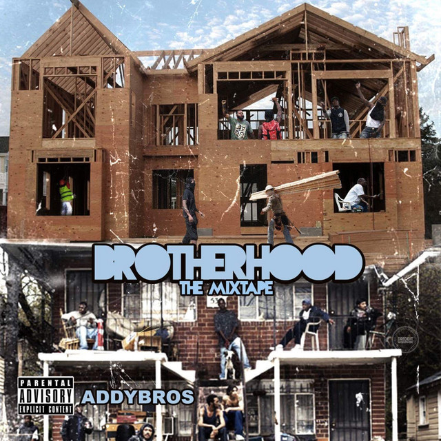 BrotherHood the Mixtape - EP by AddyBros | Spotify