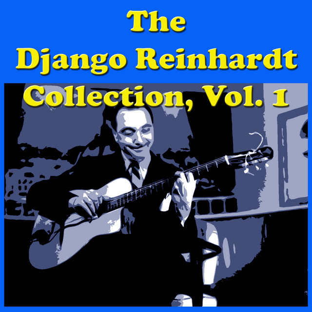 The Django Reinhardt Collection, Vol. 1 - Compilation by Django