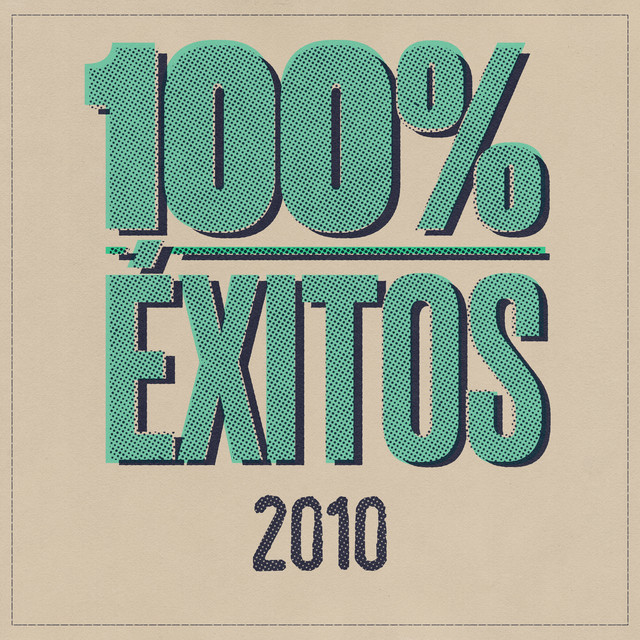 100% Éxitos - 2010 cover art