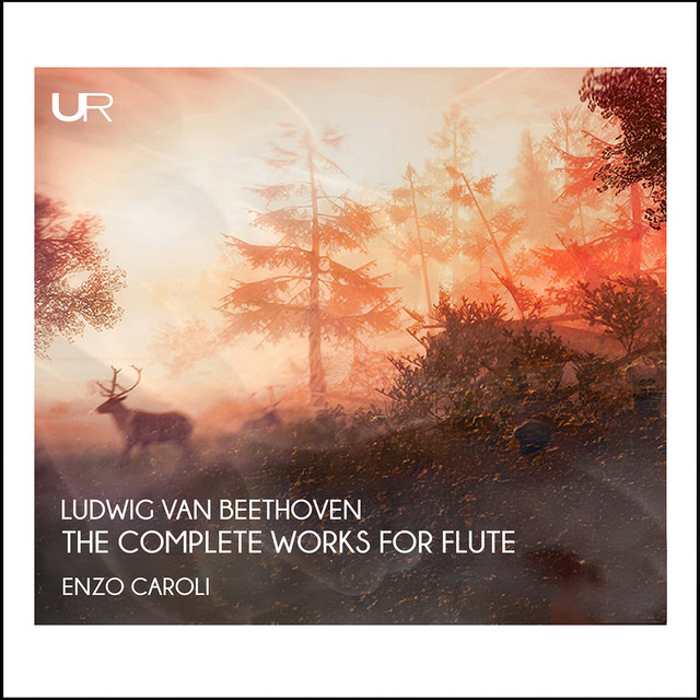 Beethoven: The Complete Works for Flute - Album by Ludwig van