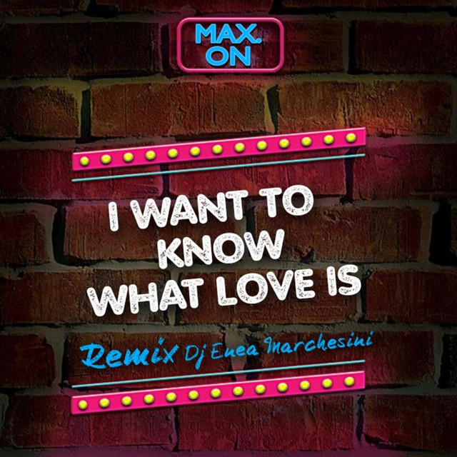 I Want to Know What Love is ( Remix )