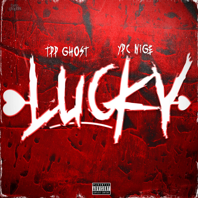 Lucky - Single by TPP Ghost | Spotify