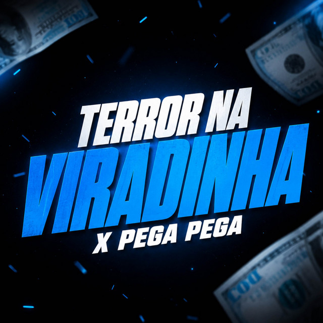 TERROR NA VIRADINHA X PEGA PEGA