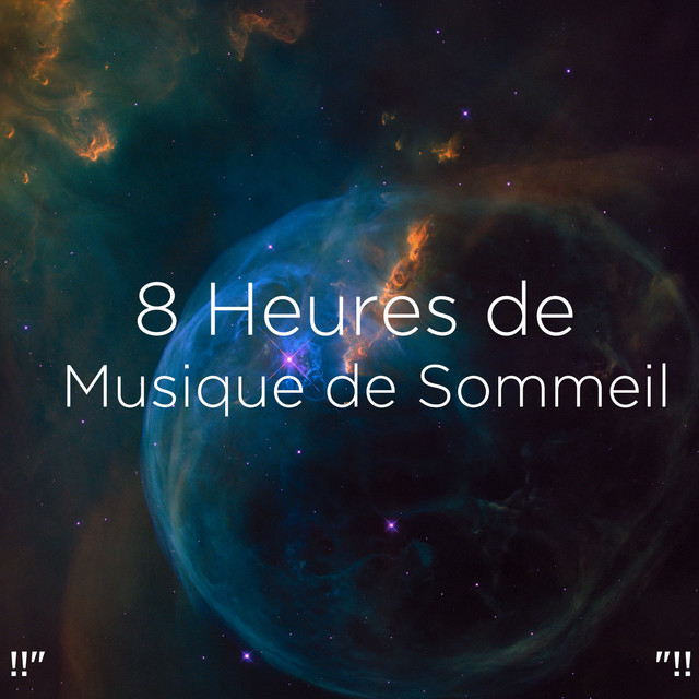 !!" 8 Heures De Musique De Sommeil "!! cover art