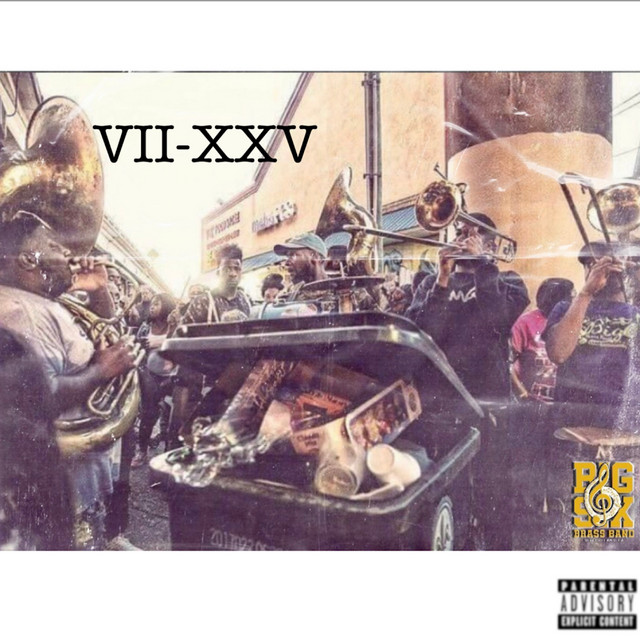 VII-XXV (Live) - Single by Big 6 Brass Band | Spotify