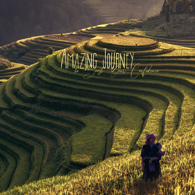 Amazing Journey to Boost Your Confidence: Therapy Sounds for Mental Well-Being, Healing Relaxing Music cover art