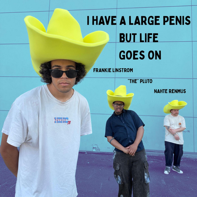 I Have A Large Penis But Life Goes On