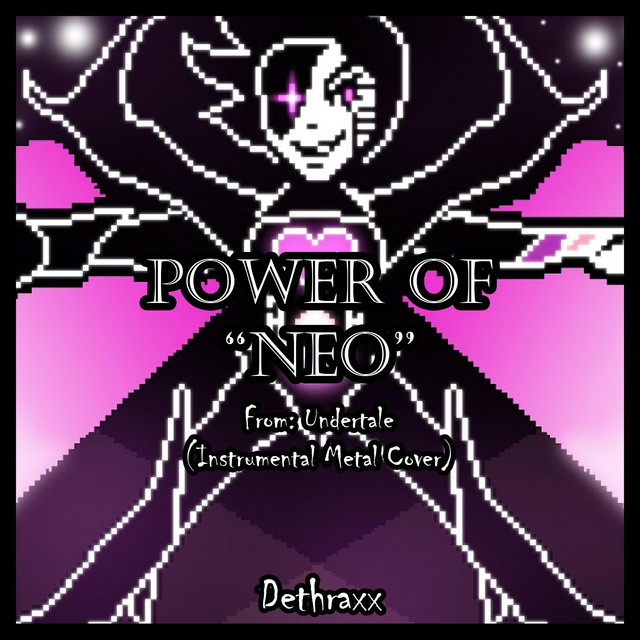 POWER OF "NEO" (From "Undertale") [Extended Version] cover art