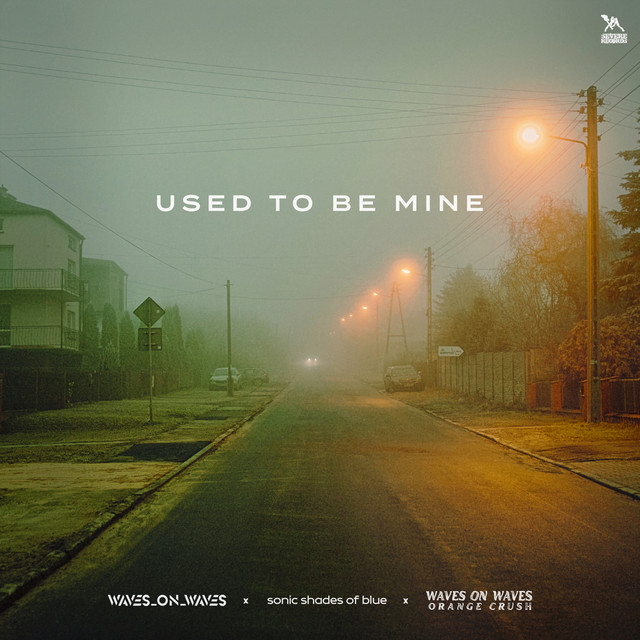 Used To Be Mine