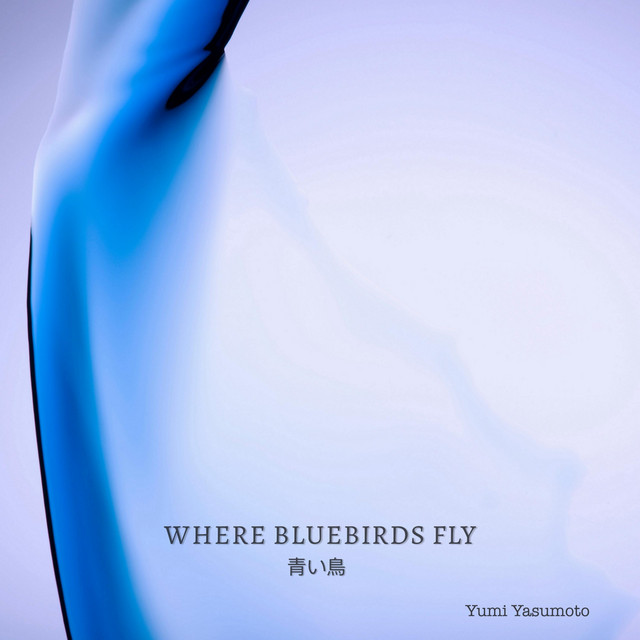 Where Bluebirds Fly