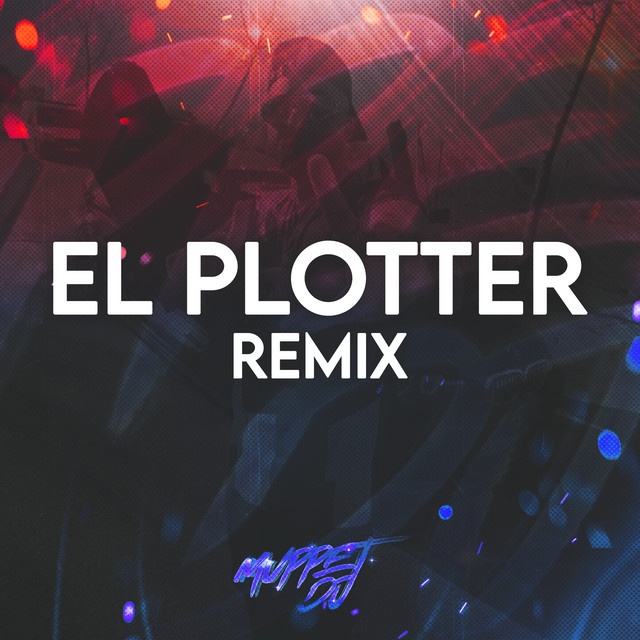 El Plotter (Remix)