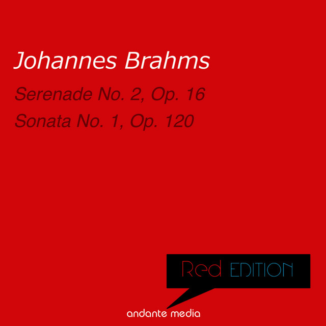 Red Edition - Brahms: Serenade No. 2 & Sonata No. 1, Op. 120