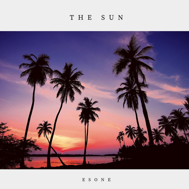 The Sun - Single by Esone | Spotify