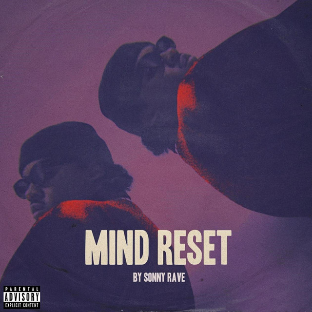 Mind Reset - song and lyrics by Sonny Rave | Spotify