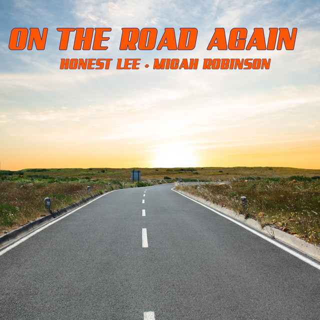 On The Road Again Lyrics