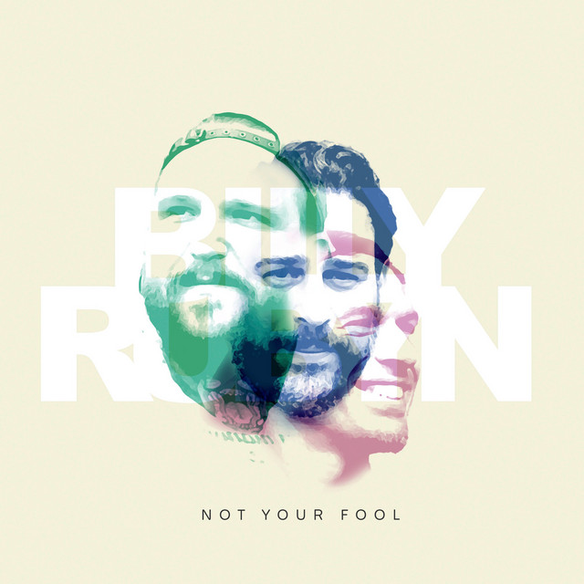Not Your Fool - Single by Billy Rubyn | Spotify