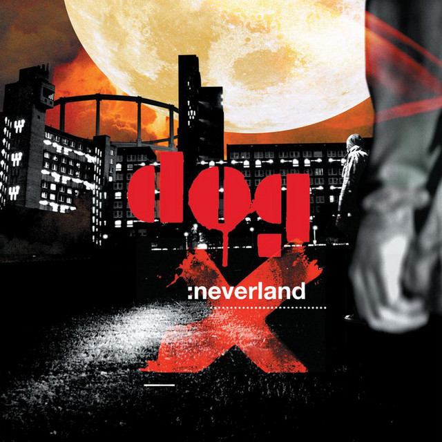 Neverland - Album by DOG | Spotify