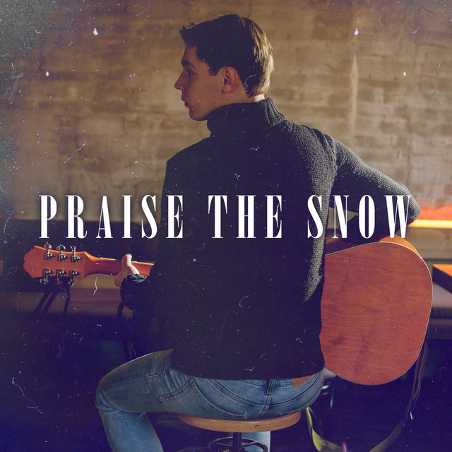 Обкладинка: Praise the Snow — Alex Peakman